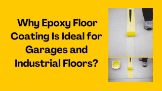 Why Epoxy Floor Coating Is Ideal for Garages and Industrial Floors