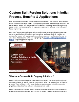 Custom Built Forging Solutions in India_ Process, Benefits & Applications - Unique Forgings