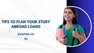 Tips to Plan Your Study Abroad Loans