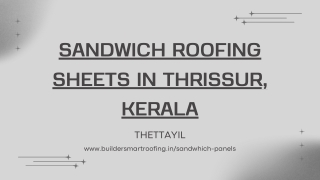 Sandwich Roofing Sheets in Thrissur, Kerala