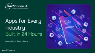 Apps for Every Industry  Built in 24 Hours