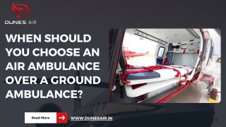 When Should You Choose an Air Ambulance Over a Ground Ambulance