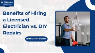 Benefits of Hiring a Licensed Electrician vs. DIY Repairs