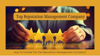 How to Choose the top Reputation Management Company?
