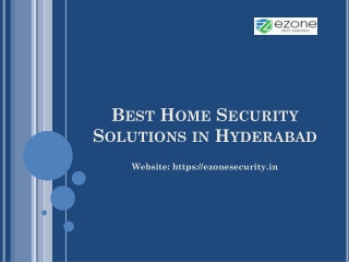 Best Home Security Solutions in Hyderabad - Ezone Security