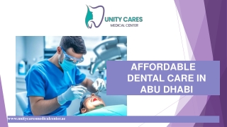 AFFORDABLE DENTAL CARE IN ABU DHABI