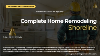 Complete Home Remodeling, Shoreline Guide for Smart Renovation Decisions