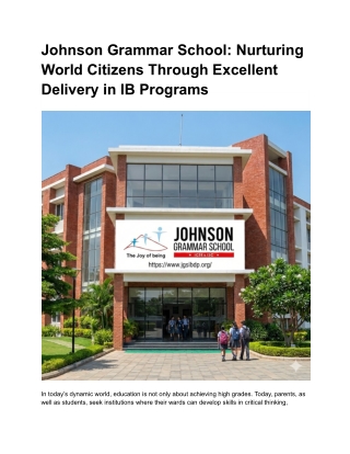 Johnson Grammar School Nurturing World Citizens Through Excellent Delivery in IB Programs