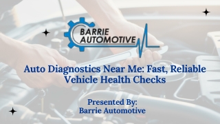 Auto Diagnostics Near Me: Fast, Reliable Vehicle Health Checks
