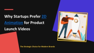 Why 2D Animation is the Secret Weapon for Startup Product Launches?
