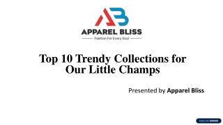 Top-10-Trendy-Collections-for-Our-Little-Champs