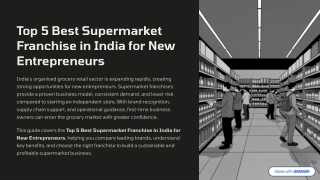 Top 5 Best Supermarket Franchise in India for New Entrepreneurs