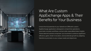 What Are Custom AppExchange Apps & Why They Matter