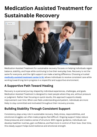 Medication Assisted Treatment for Sustainable Recovery