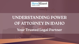 Idaho Power of Attorney Lawyer Guide: Understanding Your Legal Authority