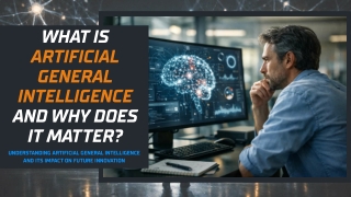 What Is Artificial General Intelligence and Why Does It Matter_compressed