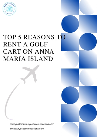 Top 5 Reasons to Rent a Golf Cart on Anna Maria Island