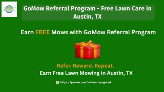 GoMow Referral Program - Free Lawn Care in Austin, TX