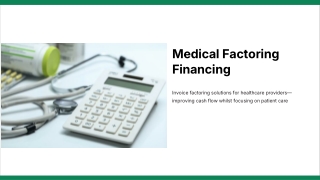 Medical Factoring Financing How to Improve Cash Flow as a Healthcare Provider