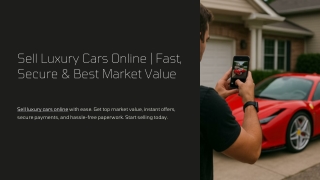 Sell-Luxury Cars-Online-or-Fast-Secure-and-Best-Market-Value