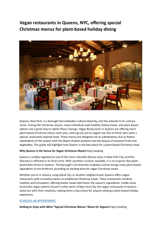 Vegan restaurants in Queens, NYC, offering special Christmas menus for plant-based holiday dining