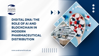 Digital DNA The Role Of AI And Blockchain In Modern Pharmaceutical Distribution