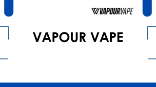Vapour Vape