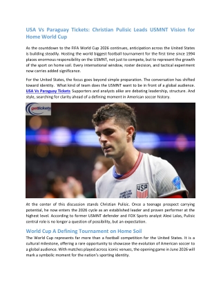 USA Vs Paraguay Tickets Christian Pulisic Leads USMNT Vision for Home World Cup