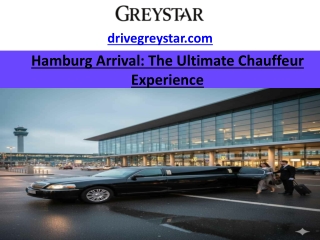 Hamburg Arrival: The Ultimate Chauffeur Experience