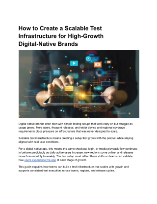 How to Create a Scalable Test Infrastructure for High-Growth Digital-Native Brands