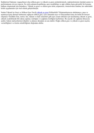 Silikon Gres ve Yüksek Isı Gresi ile Ekipmanlarınıza Üstün Koruma