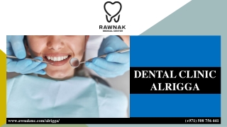 DENTAL CLINIC ALRIGGA