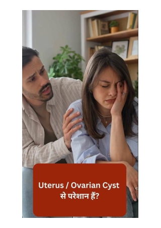 Ayurvedic Treatment for Uterus Cyst