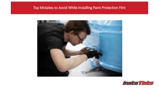 Top Mistakes to Avoid While Installing Paint Protection Film