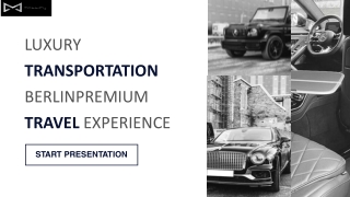 LUXURY TRANSPORTATION BERLINPREMIUM TRAVEL EXPERIENCE