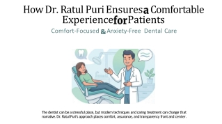 How Dr. Ratul Puri Ensures a Comfortable Experience for Patients