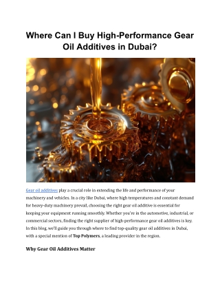 Where Can I Buy High-Performance Gear Oil Additives in Dubai - Top Polymers