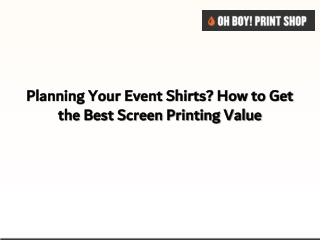 Planning Your Event Shirts How to Get the Best Screen Printing Value