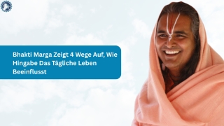 Bhakti Marga Zeigt 4 Wege Auf, Wie Hingabe Das Tägliche Leben Beeinflusst