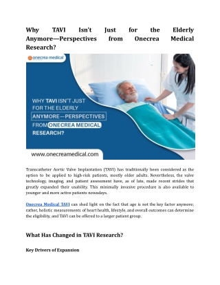Why TAVI Isn’t Just for the Elderly Anymore—Perspectives from Onecrea Medical Research