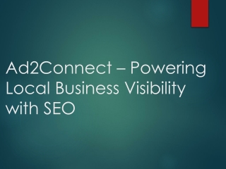 Ad2Connect: Driving Local Business Growth with Powerful Local SEO Services