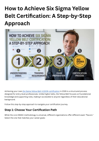 How to Achieve Six Sigma Yellow Belt Certification A Step-by-Step Approach