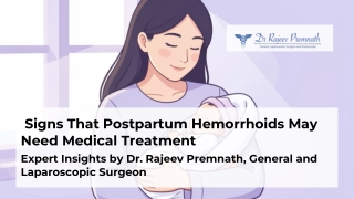 Signs That Postpartum Hemorrhoids May Need Medical Treatment