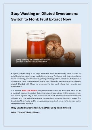 A Healthier Choice Than Diluted Sweeteners: Monk Fruit Extract