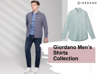Branded Shirts for Men – Men Regular Fit & Slim Fit Styles by Giordano