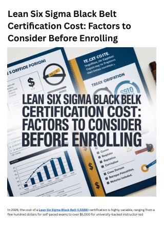Lean Six Sigma Black Belt Certification Cost: Factors to Consider Before Enrolli