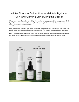 Winter Skincare Guide_ How to Maintain Hydrated, Soft, and Glowing Skin 