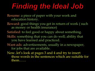 Finding the Ideal Job