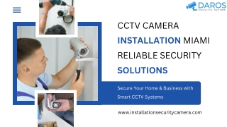 CCTV CAMERA INSTALLATION MIAMI RELIABLE SECURITY SOLUTIONS