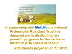 In partnership with MetLife the National Professional Musicians Trust has designed and is distributing two powerful p